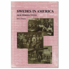 Swedes in America: Intercultural and Interethnic Perspectives on Contemporary Research